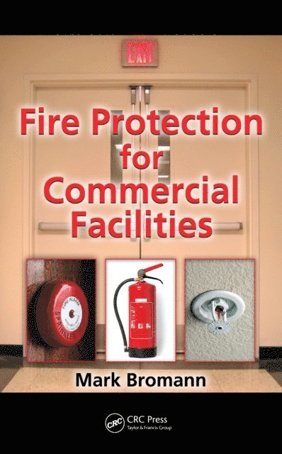Mark Bromann - Fire Protection for Commercial Facilities, E-bok
