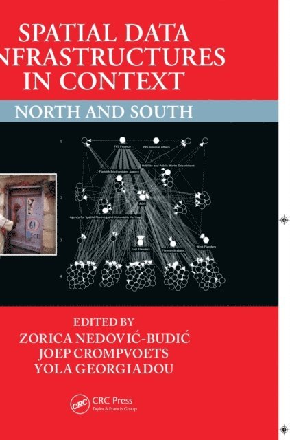 Yola Georgiadou, Joep Crompvoets, Zorica Nedovic-Budic - Spatial Data Infrastructures in Context, E-bok