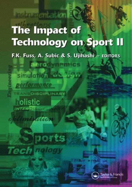Sadayuki Ujihashi, Aleksandar Subic, Franz Konstantin Fuss - Impact of Technology on Sport II, E-bok