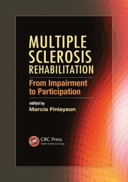 Marcia Finlayson - Multiple Sclerosis Rehabilitation, E-bok