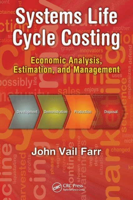 John V. Farr - Systems Life Cycle Costing, E-bok