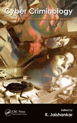 Cyber Criminology by K Jaishankar