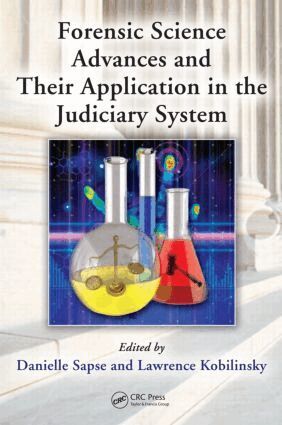 Danielle Sapse, Lawrence Kobilinsky - Forensic Science Advances and Their Application in the Judiciary System, Inbunden. Tillgänglighet: Lägg i varukorg