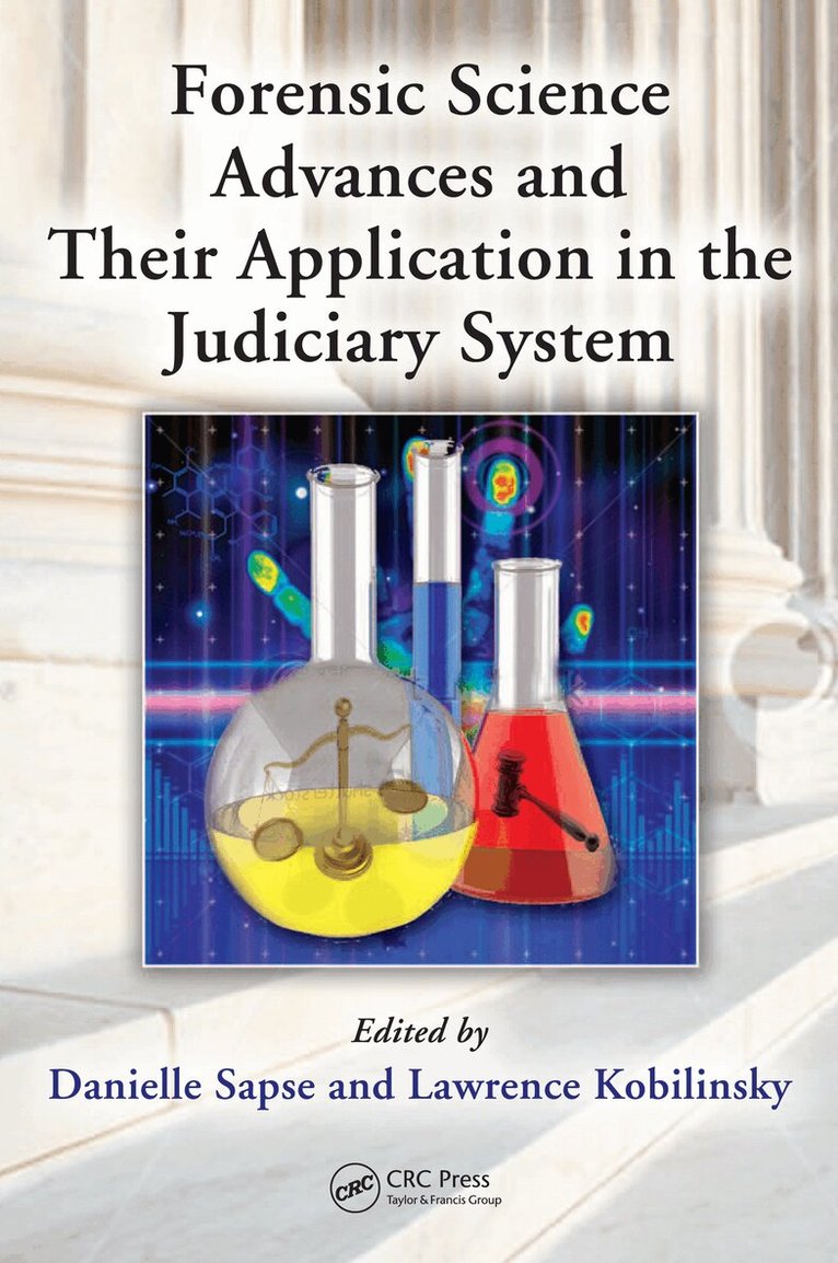 Danielle Sapse, Lawrence Kobilinsky - Forensic Science Advances and Their Application in the Judiciary System, E-bok. Tillgänglighet: Tillfälligt slut