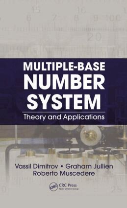 Vassil Dimitrov, Graham Jullien, Roberto Muscedere - Multiple-Base Number System, Inbunden