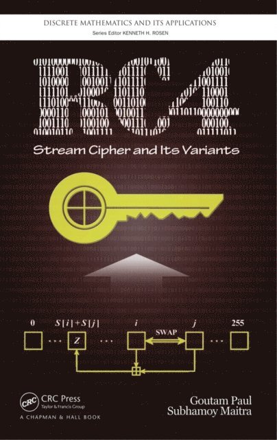 Subhamoy Maitra, Goutam Paul - RC4 Stream Cipher and Its Variants, E-bok