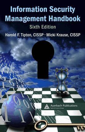 Harold F. Tipton, Micki Krause - Information Security Management Handbook, E-bok