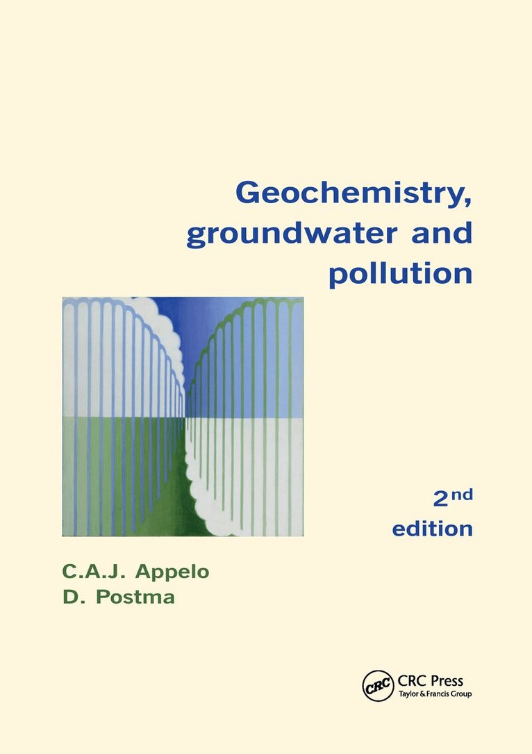 C.A.J. Appelo, Dieke Postma - Geochemistry, Groundwater and Pollution, E-bok. Tillgänglighet: Lägg i varukorg