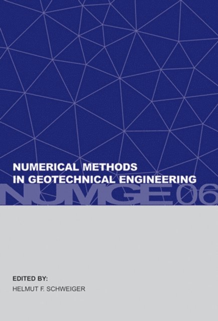 Helmut F. Schweiger - Numerical Methods in Geotechnical Engineering, E-bok