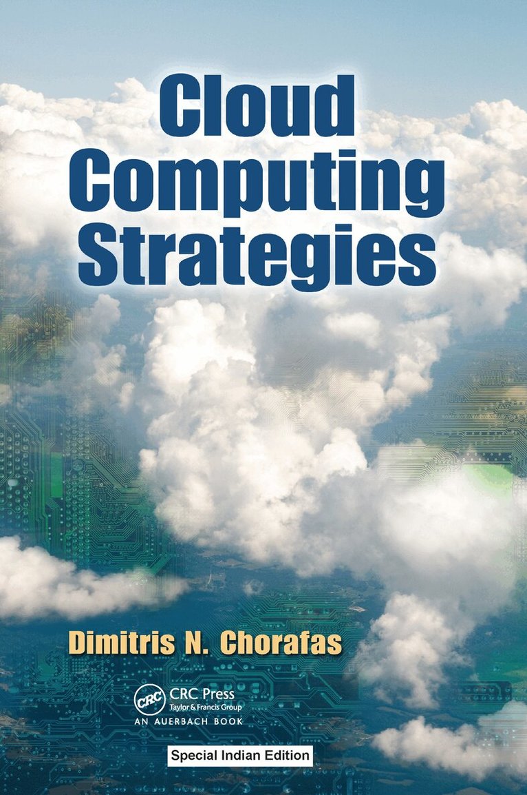 Dimitris N. Chorafas - Cloud Computing Strategies, E-bok