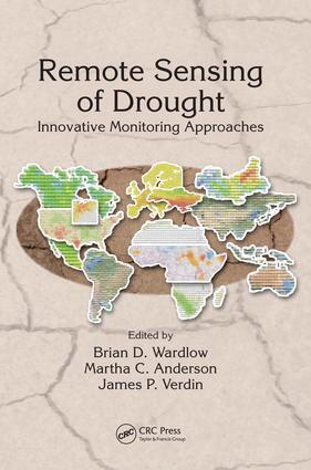 Brian D. Wardlow, Martha C. Anderson, James P. Verdin - Remote Sensing of Drought, E-bok