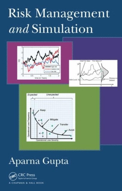 Aparna Gupta - Risk Management and Simulation, E-bok