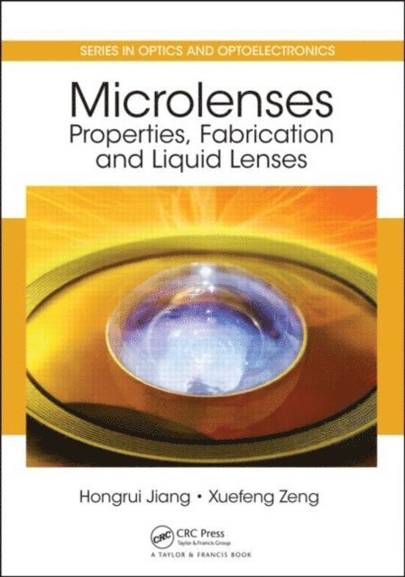 Xuefeng Zeng, Hongrui Jiang - Microlenses, E-bok