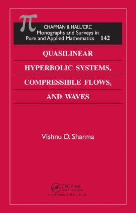Vishnu D. Sharma - Quasilinear Hyperbolic Systems, Compressible Flows, and Waves, Inbunden. Tillgänglighet: Lägg i varukorg