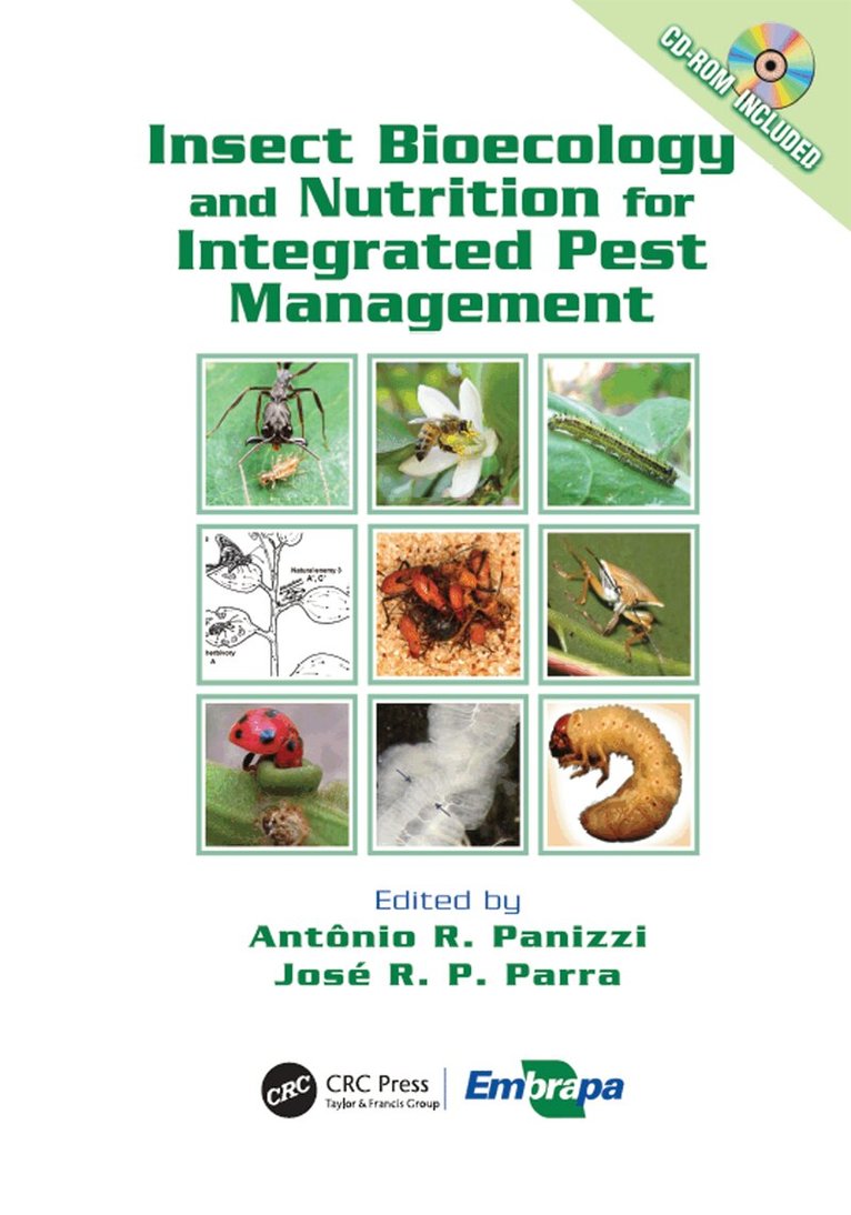 Antônio Ricardo Panizzi, José R. P. Parra - Insect Bioecology and Nutrition for Integrated Pest Management, E-bok