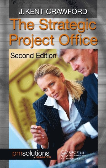 J. Kent Crawford - Strategic Project Office, E-bok