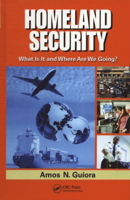 Amos N. Guiora - Homeland Security, E-bok