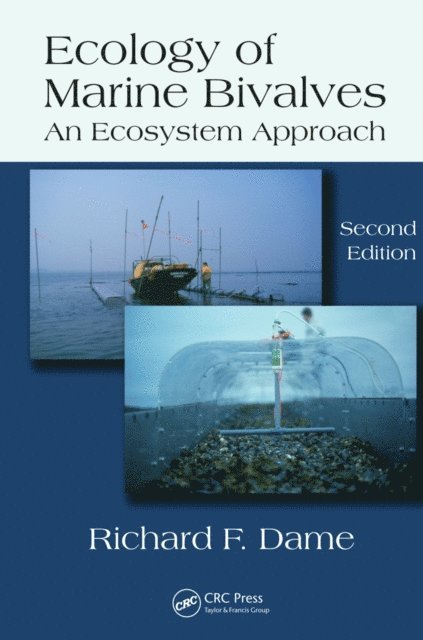 Richard F. Dame - Ecology of Marine Bivalves, E-bok