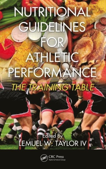 Lemuel W. Taylor IV - Nutritional Guidelines for Athletic Performance, E-bok. Tillgänglighet: Lägg i varukorg