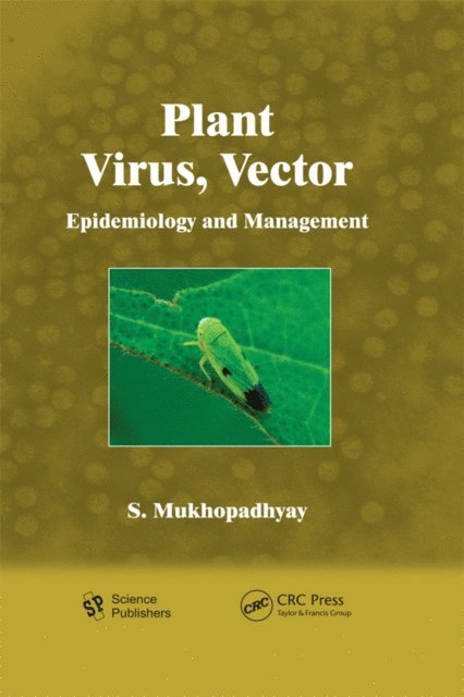 S. Mukhopadhyay - Plant Virus, Vector, E-bok