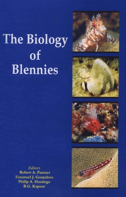 Philip A. Hastings, Emanuel J. Goncalves, Robert A Patzner - Biology of Blennies, E-bok. Tillgänglighet: Lägg i varukorg