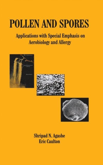 Eric Caulton, S N Agashe - Pollen and Spores, E-bok. Tillgänglighet: Lägg i varukorg