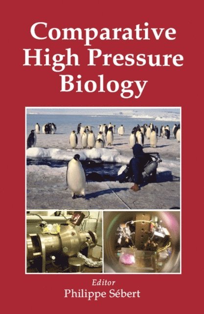 Philippe Sebert - Comparative High Pressure Biology, E-bok