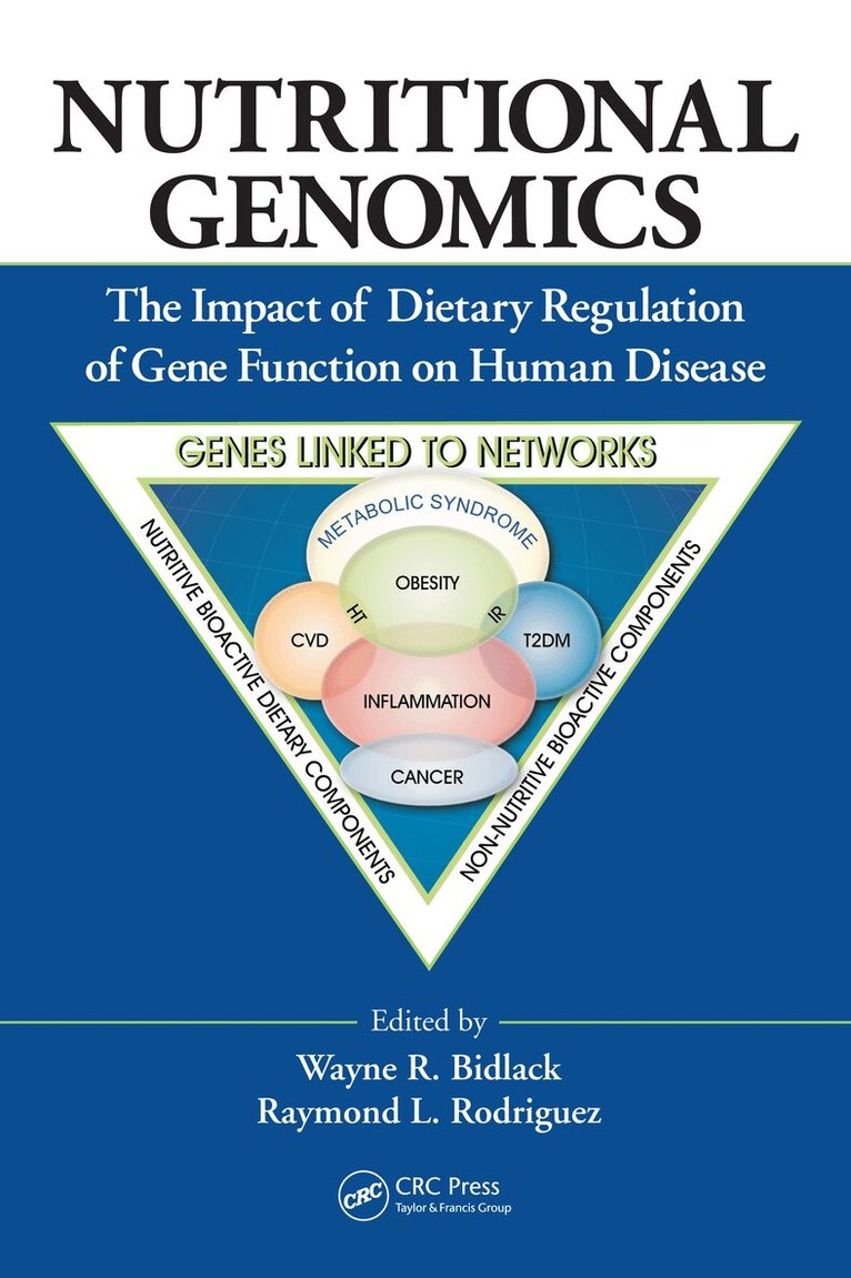 Wayne R. Bidlack, Raymond L. Rodriguez - Nutritional Genomics, E-bok