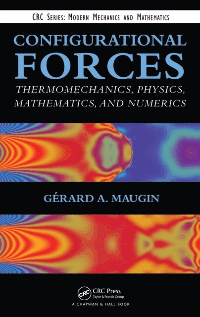 Gerard A. Maugin - Configurational Forces, E-bok