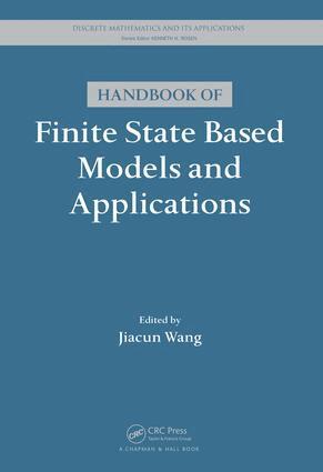Jiacun Wang - Handbook of Finite State Based Models and Applications, E-bok