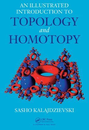 Sasho Kalajdzievski - Illustrated Introduction to Topology and Homotopy, Inbunden. Tillgänglighet: Lägg i varukorg