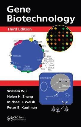 William Wu, Helen H. Zhang, Michael J. Welsh, Peter B. Kaufman - Gene Biotechnology, E-bok