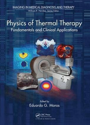 Eduardo Moros - Physics of Thermal Therapy, E-bok