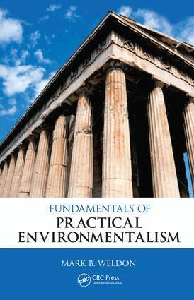 Mark B. Weldon - Fundamentals of Practical Environmentalism, E-bok
