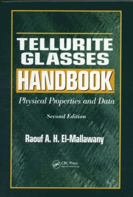 Raouf A.H. El-Mallawany - Tellurite Glasses Handbook, E-bok