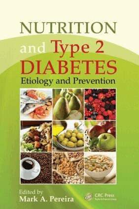 Mark A. Pereira - Nutrition and Type 2 Diabetes, Inbunden. Tillgänglighet: Lägg i varukorg
