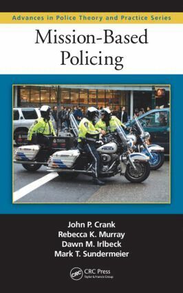 John P. Crank - Mission-Based Policing, Häftad. Tillgänglighet: Lägg i varukorg