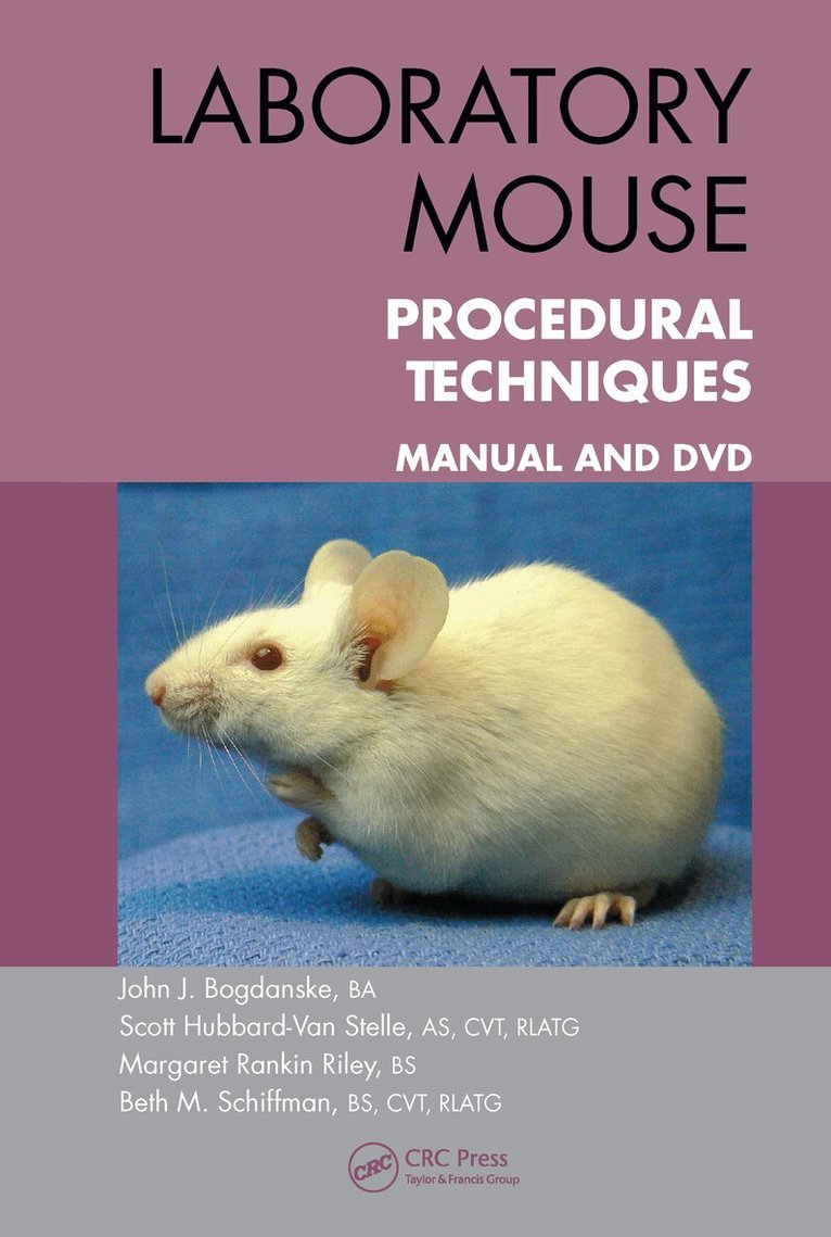 John J. Bogdanske, Scott Hubbard-Van Stelle, Margaret Rankin Riley, Beth Schiffman - Laboratory Mouse Procedural Techniques, Häftad. Tillgänglighet: Tillfälligt slut