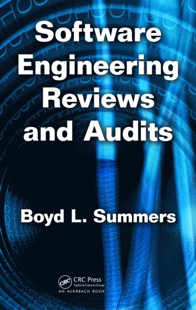 Boyd L. Summers - Software Engineering Reviews and Audits, E-bok. Tillgänglighet: Lägg i varukorg