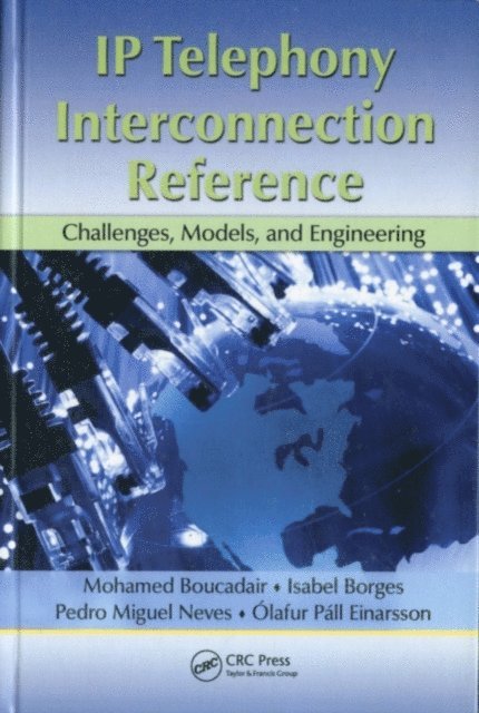 Olafur Pall Einarsson, Pedro Miguel Neves, Isabel Borges, Mohamed Boucadair - IP Telephony Interconnection Reference, E-bok