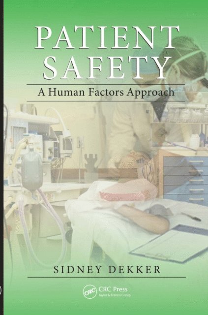 Sidney Dekker - Patient Safety, E-bok