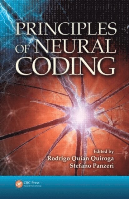 Stefano Panzeri, Rodrigo Quian Quiroga - Principles of Neural Coding, E-bok