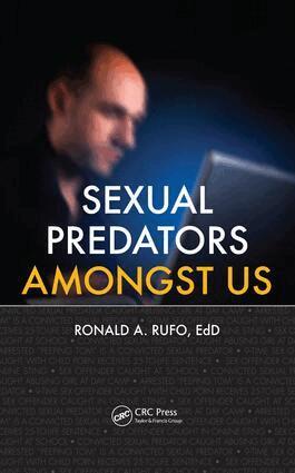 Ronald A. Rufo - Sexual Predators Amongst Us, E-bok. Tillgänglighet: Lägg i varukorg