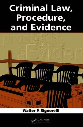 Walter P. Signorelli - Criminal Law, Procedure, and Evidence, Häftad