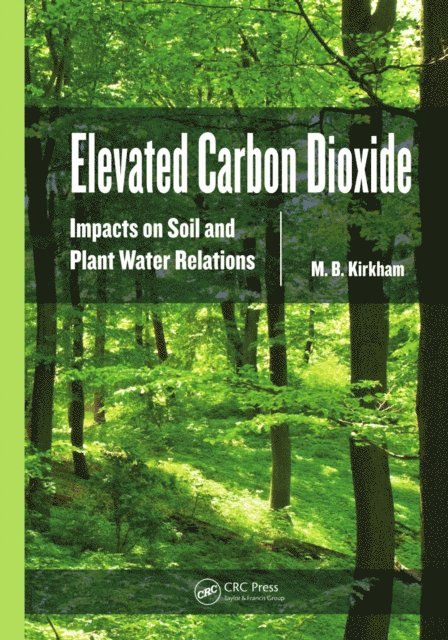 M.B. Kirkham - Elevated Carbon Dioxide, E-bok