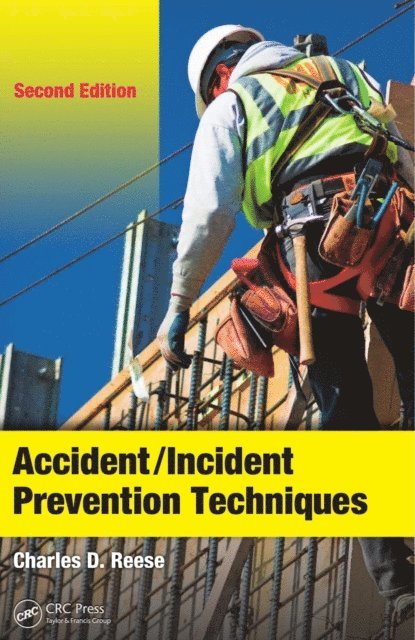 Charles D. Reese - Accident/Incident Prevention Techniques, E-bok