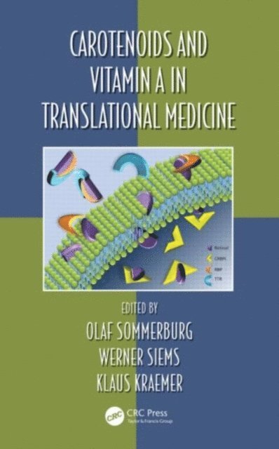 Klaus Kraemer, Werner Siems, Olaf Sommerburg - Carotenoids and Vitamin A in Translational Medicine, E-bok