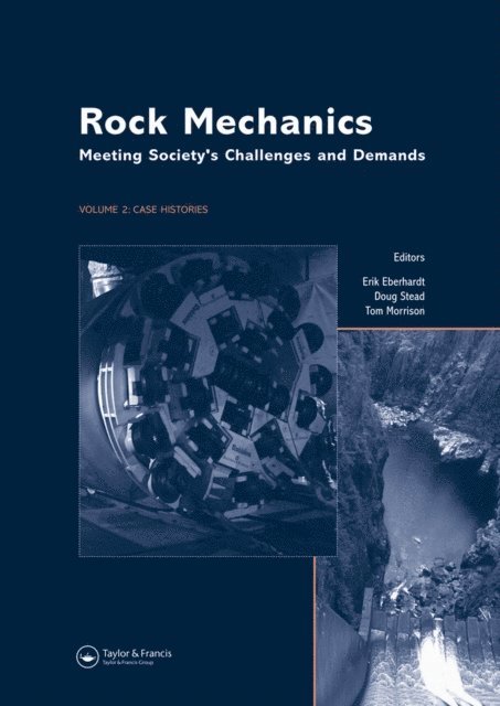 Tom Morrison, Doug Stead, Erik Eberhardt - Rock Mechanics: Meeting Society's Challenges and Demands, Two Volume Set, E-bok