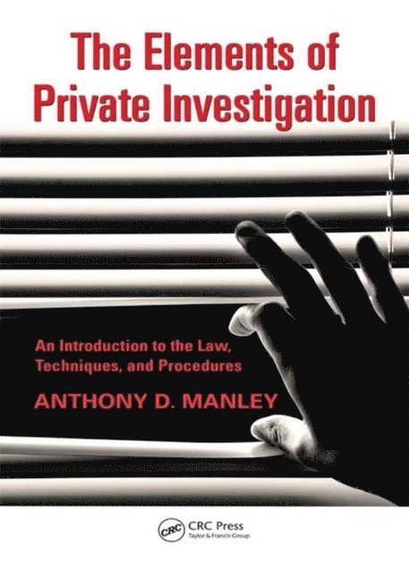 Anthony Manley - Elements of Private Investigation, E-bok