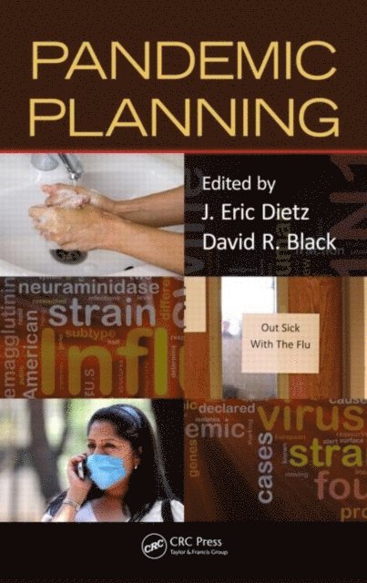 David R. Black, J. Eric Dietz - Pandemic Planning, E-bok